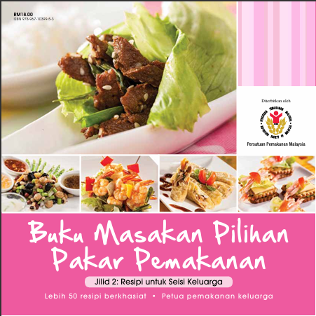 Buku Masakan Pilihan Pakan Pemakanan Jilid 2: Resipi untuk Seisi Keluarga